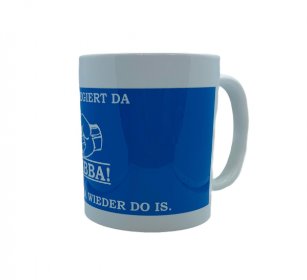 HIER REGIERT DA BABBA Tasse