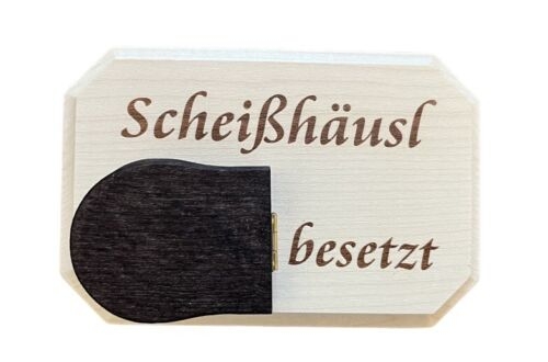 Türschild "Scheißhäusl Frei/Besetzt"