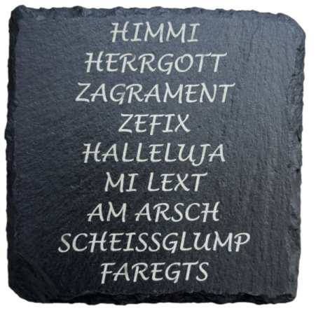 Schiefer Untersetzer 10 x 10 cm "Himmi Herrgott"