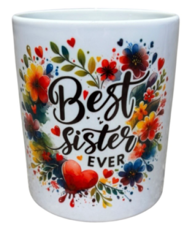 Tasse "Best Sister Ever"