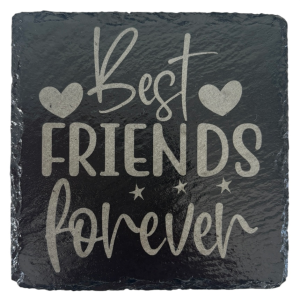 Schiefer Untersetzer 10 x 10 cm "BEST FRIENDS FOREVER"