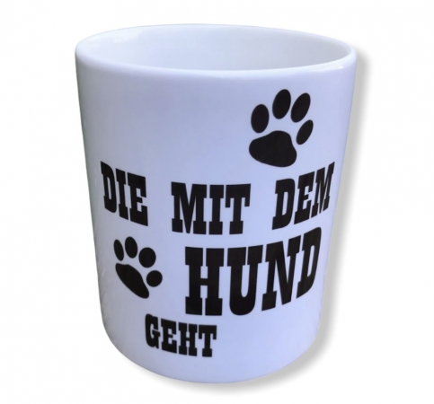 DIE MIT DEM HUND GEHT Tasse
