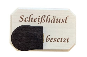 Türschild "Scheißhäusl Frei/Besetzt"