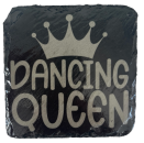 Schiefer Untersetzer 10 x 10 cm "DANCING QUEEN"