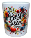 Tasse "Best Sister Ever"